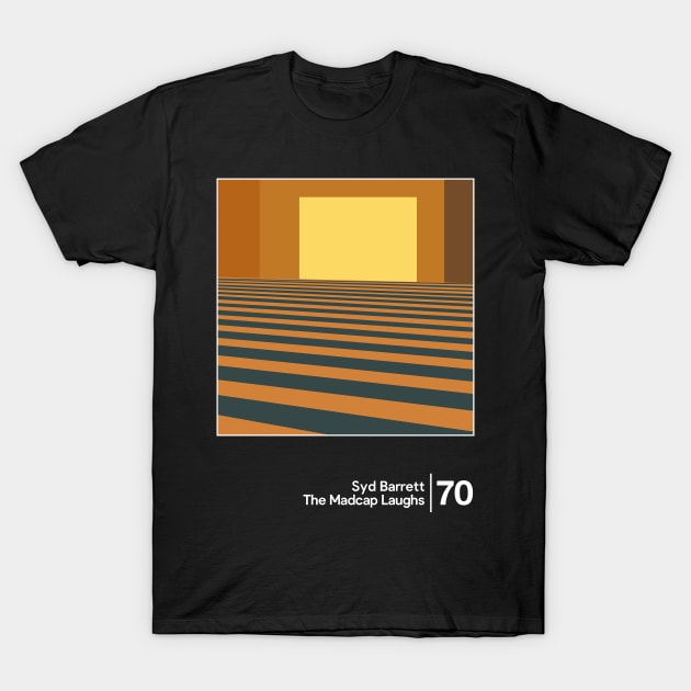Syd Barrett - The Madcap Laughs / Minimalist Graphic Design T-Shirt by saudade
